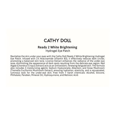 CATHY DOLL READY 2 WHITE BRIGHTENING HYDROGEL EYE PATCH